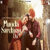 Munda Sardaran Da Jordan Sandhu ft Sweetaj Brar New Punjabi Song 2023 By Jordan Sandhu Poster